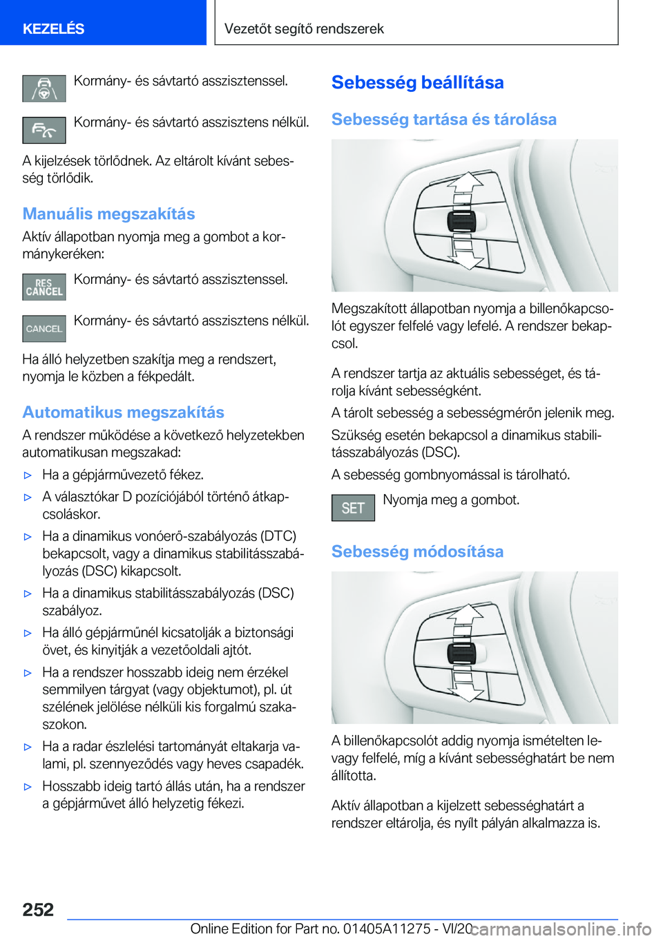 BMW 4 SERIES COUPE 2021  Kezelési útmutató (in Hungarian) �K�o�r�m�á�n�y�-��
