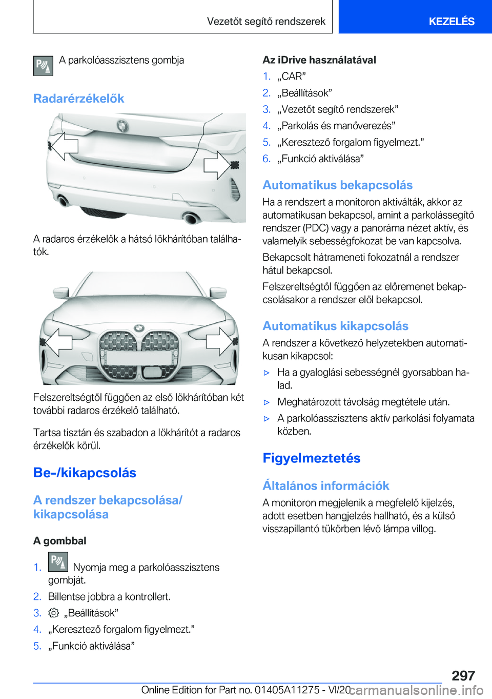 BMW 4 SERIES COUPE 2021  Kezelési útmutató (in Hungarian) �A��p�a�r�k�o�l�