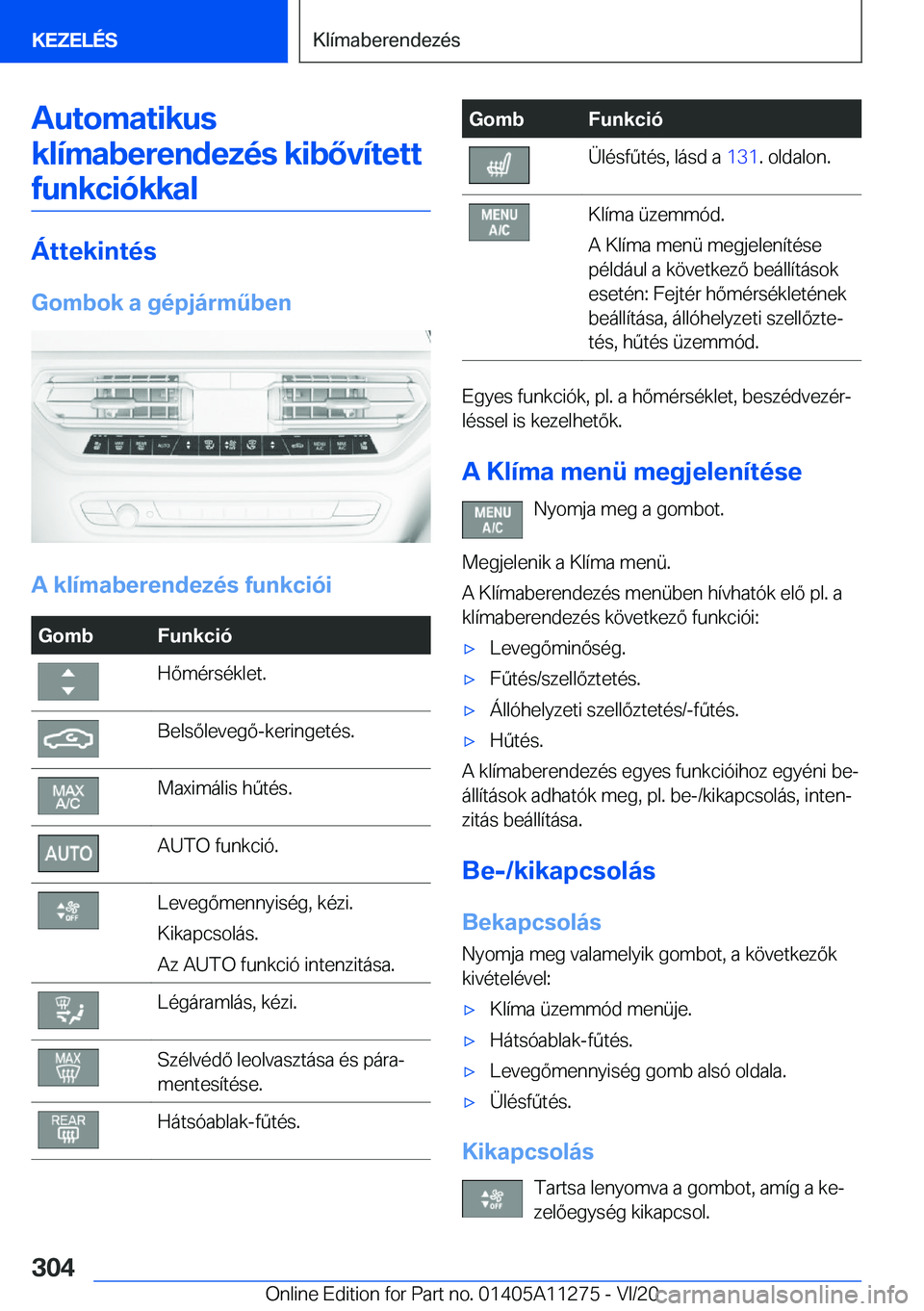 BMW 4 SERIES COUPE 2021  Kezelési útmutató (in Hungarian) �A�u�t�o�m�a�t�i�k�u�s�k�l�