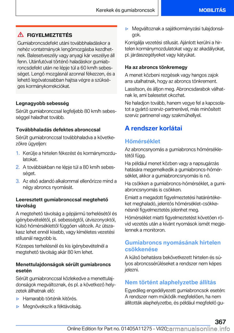 BMW 4 SERIES COUPE 2021  Kezelési útmutató (in Hungarian) �F�I�G�Y�E�L�M�E�Z�T�E�T�