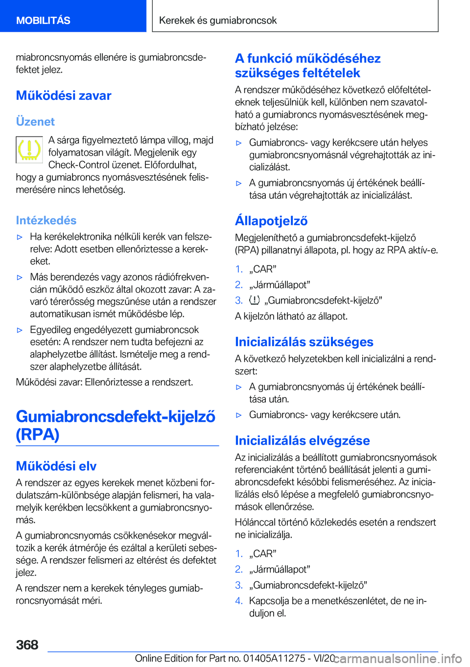 BMW 4 SERIES COUPE 2021  Kezelési útmutató (in Hungarian) �m�i�a�b�r�o�n�c�s�n�y�o�m�á�s��e�l�l�e�n�