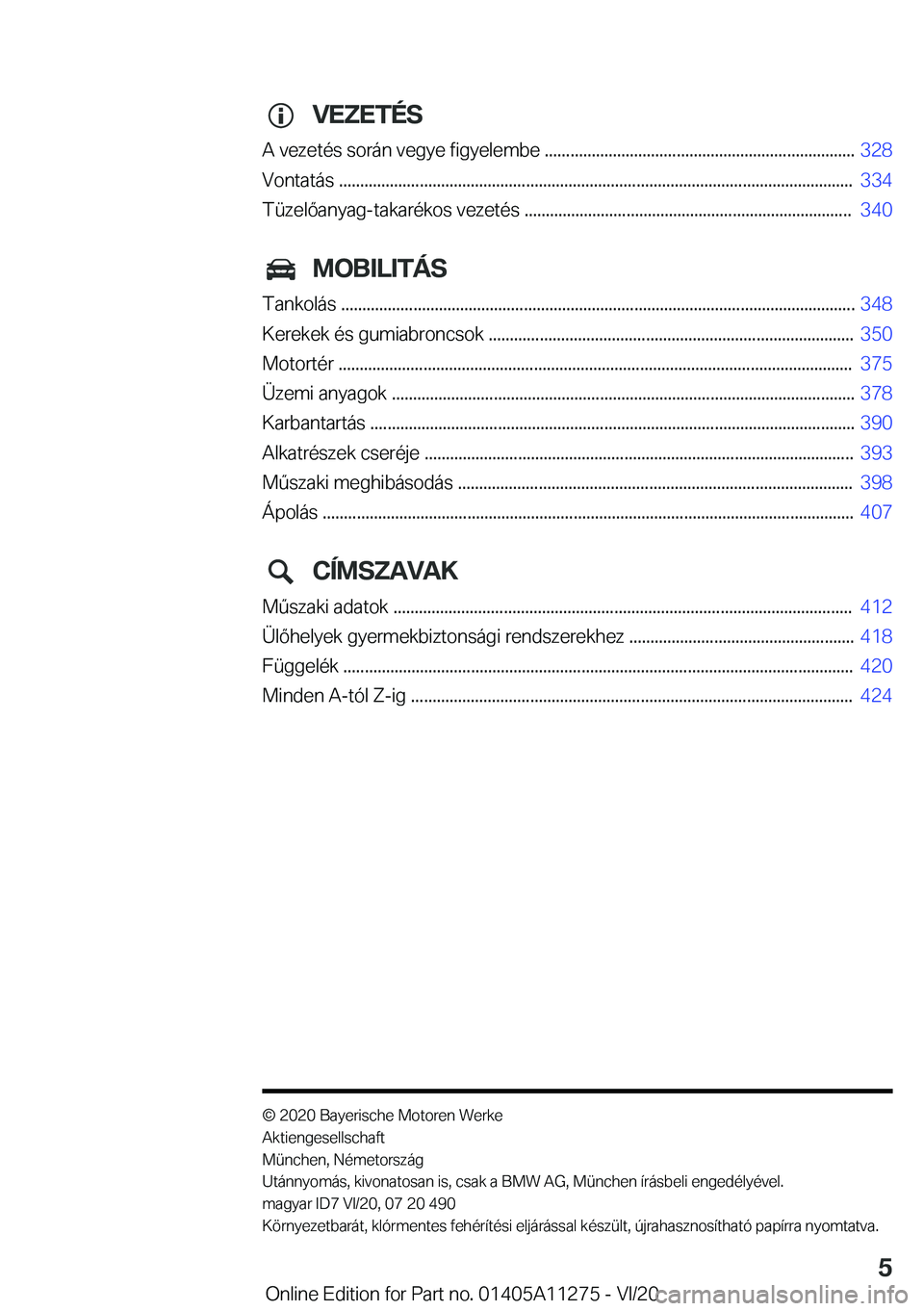 BMW 4 SERIES COUPE 2021  Kezelési útmutató (in Hungarian) �V�E�Z�E�T�