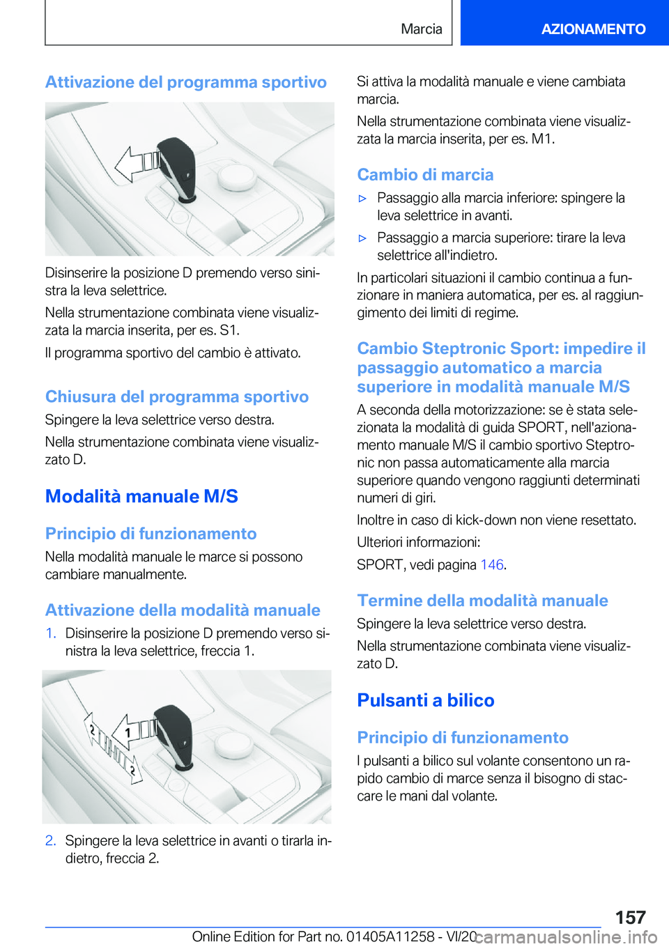 BMW 4 SERIES COUPE 2021  Libretti Di Uso E manutenzione (in Italian) �A�t�t�i�v�a�z�i�o�n�e��d�e�l��p�r�o�g�r�a�m�m�a��s�p�o�r�t�i�v�o
�D�i�s�i�n�s�e�r�i�r�e��l�a��p�o�s�i�z�i�o�n�e��D��p�r�e�m�e�n�d�o��v�e�r�s�o��s�i�n�iª�s�t�r�a��l�a��l�e�v�a��s�e�l�e�t