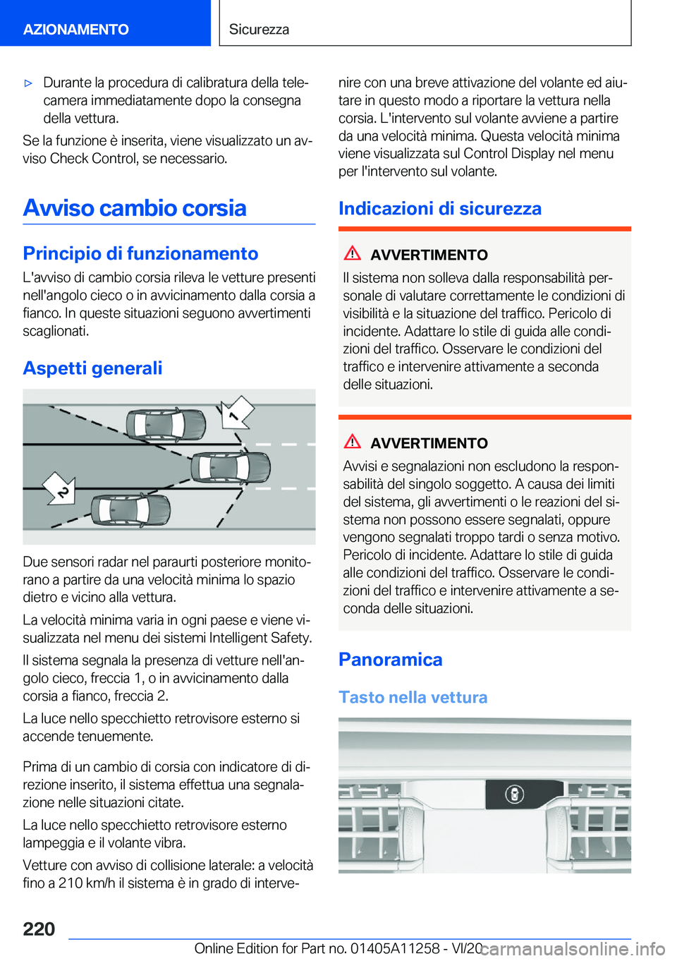 BMW 4 SERIES COUPE 2021  Libretti Di Uso E manutenzione (in Italian) 'x�D�u�r�a�n�t�e��l�a��p�r�o�c�e�d�u�r�a��d�i��c�a�l�i�b�r�a�t�u�r�a��d�e�l�l�a��t�e�l�eª
�c�a�m�e�r�a��i�m�m�e�d�i�a�t�a�m�e�n�t�e��d�o�p�o��l�a��c�o�n�s�e�g�n�a
�d�e�l�l�a��v�e�t�t�