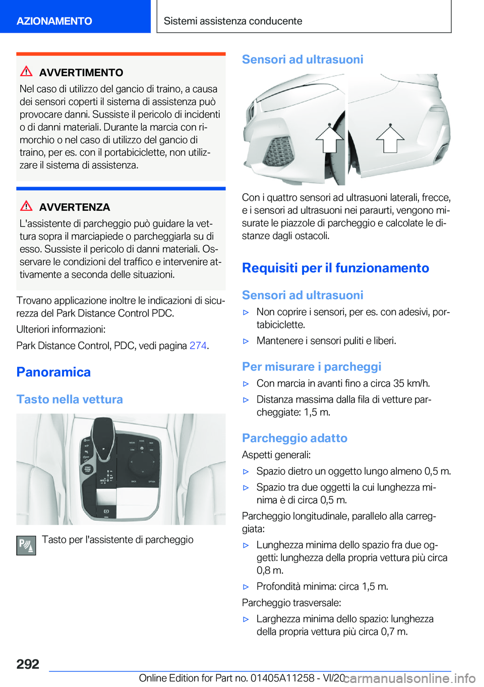BMW 4 SERIES COUPE 2021  Libretti Di Uso E manutenzione (in Italian) �A�V�V�E�R�T�I�M�E�N�T�O
�N�e�l��c�a�s�o��d�i��u�t�i�l�i�z�z�o��d�e�l��g�a�n�c�i�o��d�i��t�r�a�i�n�o�,��a��c�a�u�s�a �d�e�i��s�e�n�s�o�r�i��c�o�p�e�r�t�i��i�l��s�i�s�t�e�m�a��d�i��a�s�s