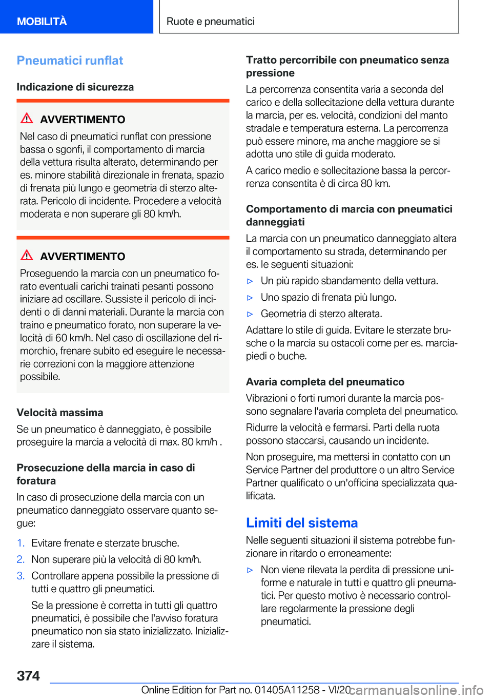 BMW 4 SERIES COUPE 2021  Libretti Di Uso E manutenzione (in Italian) �P�n�e�u�m�a�t�i�c�i��r�u�n�f�l�a�t�I�n�d�i�c�a�z�i�o�n�e��d�i��s�i�c�u�r�e�z�z�a
�A�V�V�E�R�T�I�M�E�N�T�O
�N�e�l��c�a�s�o��d�i��p�n�e�u�m�a�t�i�c�i��r�u�n�f�l�a�t��c�o�n��p�r�e�s�s�i�o�n�e
�