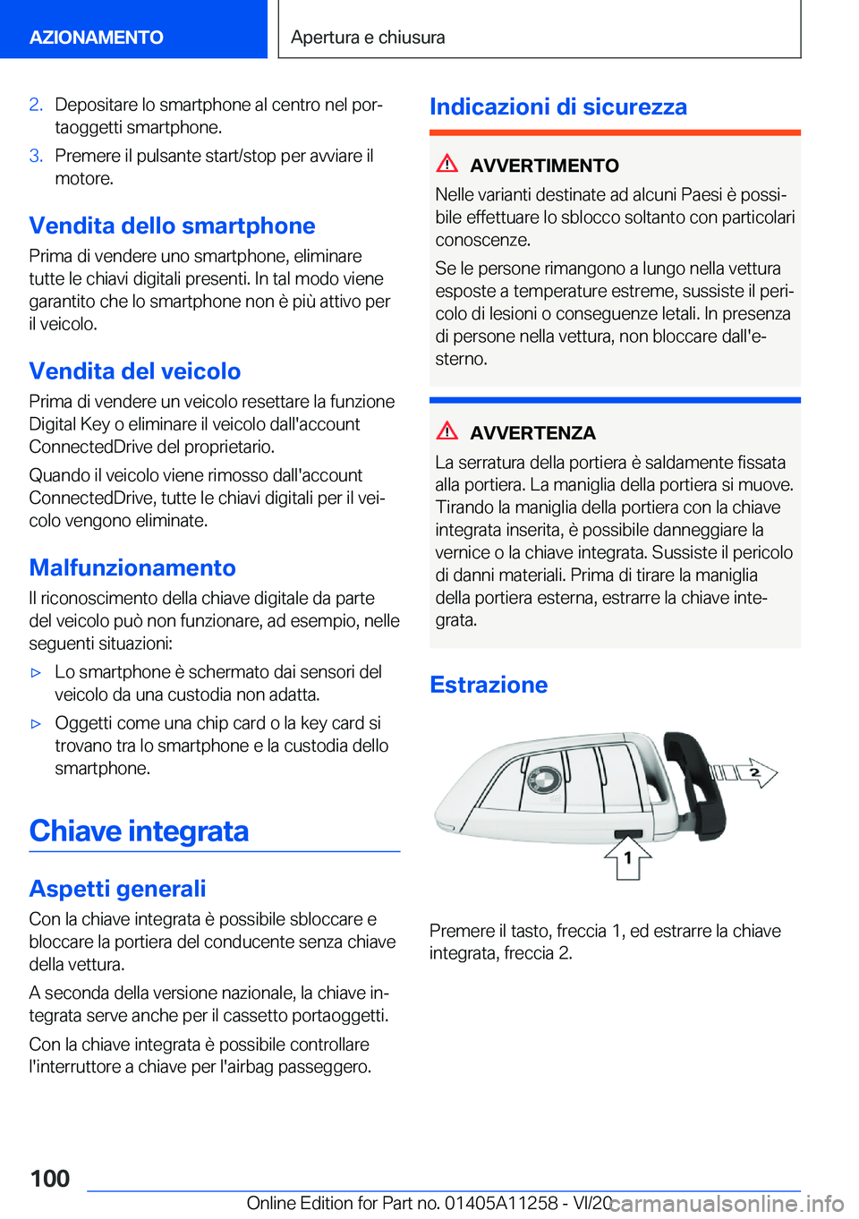 BMW 4 SERIES COUPE 2021  Libretti Di Uso E manutenzione (in Italian) �2�.�D�e�p�o�s�i�t�a�r�e��l�o��s�m�a�r�t�p�h�o�n�e��a�l��c�e�n�t�r�o��n�e�l��p�o�rª
�t�a�o�g�g�e�t�t�i��s�m�a�r�t�p�h�o�n�e�.�3�.�P�r�e�m�e�r�e��i�l��p�u�l�s�a�n�t�e��s�t�a�r�t�/�s�t�o�p�