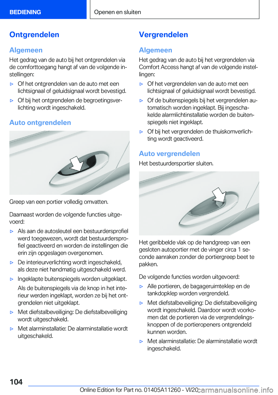BMW 4 SERIES COUPE 2021  Instructieboekjes (in Dutch) �O�n�t�g�r�e�n�d�e�l�e�n
�A�l�g�e�m�e�e�n
�H�e�t��g�e�d�r�a�g��v�a�n��d�e��a�u�t�o��b�i�j��h�e�t��o�n�t�g�r�e�n�d�e�l�e�n��v�i�a �d�e��c�o�m�f�o�r�t�t�o�e�g�a�n�g��h�a�n�g�t��a�f��v�a�n��