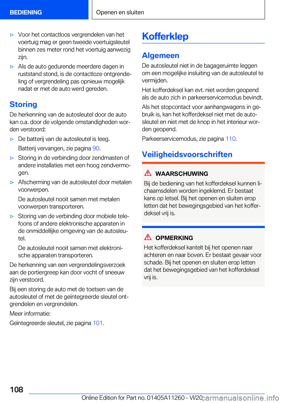 BMW 4 SERIES COUPE 2021  Instructieboekjes (in Dutch) 'x�V�o�o�r��h�e�t��c�o�n�t�a�c�t�l�o�o�s��v�e�r�g�r�e�n�d�e�l�e�n��v�a�n��h�e�t�v�o�e�r�t�u�i�g��m�a�g��e�r��g�e�e�n��t�w�e�e�d�e��v�o�e�r�t�u�i�g�s�l�e�u�t�e�l
�b�i�n�n�e�n��z�e�s��m�