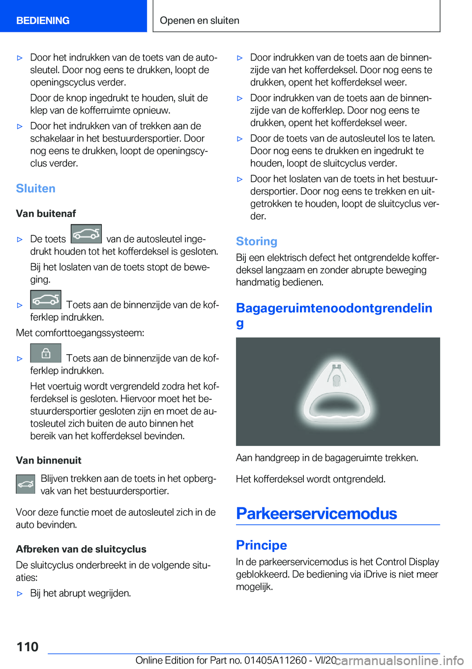 BMW 4 SERIES COUPE 2021  Instructieboekjes (in Dutch) 'x�D�o�o�r��h�e�t��i�n�d�r�u�k�k�e�n��v�a�n��d�e��t�o�e�t�s��v�a�n��d�e��a�u�t�oj�s�l�e�u�t�e�l�.��D�o�o�r��n�o�g��e�e�n�s��t�e��d�r�u�k�k�e�n�,��l�o�o�p�t��d�e
�o�p�e�n�i�n�g�s�c�