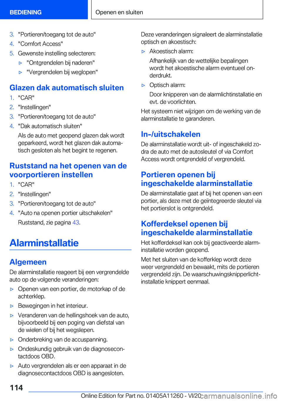 BMW 4 SERIES COUPE 2021  Instructieboekjes (in Dutch) �3�.��P�o�r�t�i�e�r�e�n�/�t�o�e�g�a�n�g��t�o�t��d�e��a�u�t�o��4�.��C�o�m�f�o�r�t��A�c�c�e�s�s��5�.�G�e�w�e�n�s�t�e��i�n�s�t�e�l�l�i�n�g��s�e�l�e�c�t�e�r�e�n�:'x��O�n�t�g�r�e�n�d�e�l�e�n