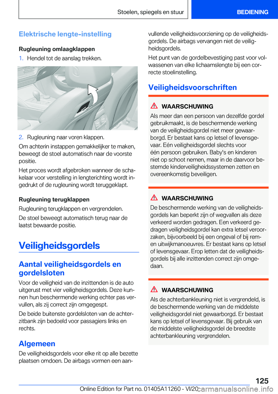 BMW 4 SERIES COUPE 2021  Instructieboekjes (in Dutch) �E�l�e�k�t�r�i�s�c�h�e��l�e�n�g�t�e�-�i�n�s�t�e�l�l�i�n�g
�R�u�g�l�e�u�n�i�n�g��o�m�l�a�a�g�k�l�a�p�p�e�n�1�.�H�e�n�d�e�l��t�o�t��d�e��a�a�n�s�l�a�g��t�r�e�k�k�e�n�.�2�.�R�u�g�l�e�u�n�i�n�g��n�