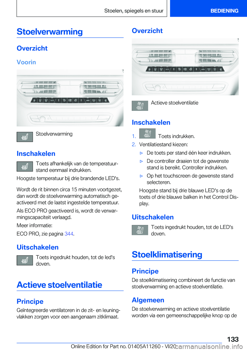 BMW 4 SERIES COUPE 2021  Instructieboekjes (in Dutch) �S�t�o�e�l�v�e�r�w�a�r�m�i�n�g
�O�v�e�r�z�i�c�h�t�V�o�o�r�i�n
�S�t�o�e�l�v�e�r�w�a�r�m�i�n�g
�I�n�s�c�h�a�k�e�l�e�n �T�o�e�t�s��a�f�h�a�n�k�e�l�i�j�k��v�a�n��d�e��t�e�m�p�e�r�a�t�u�u�rj
�s�t�a�n�