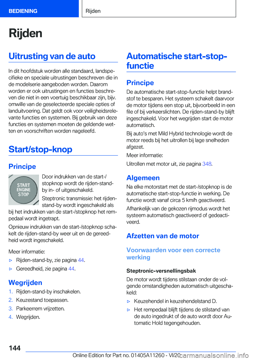 BMW 4 SERIES COUPE 2021  Instructieboekjes (in Dutch) �R�i�j�d�e�n�U�i�t�r�u�s�t�i�n�g��v�a�n��d�e��a�u�t�o
�I�n��d�i�t��h�o�o�f�d�s�t�u�k��w�o�r�d�e�n��a�l�l�e��s�t�a�n�d�a�a�r�d�,��l�a�n�d�s�p�ej�c�i�f�i�e�k�e��e�n��s�p�e�c�i�a�l�e��u�i�t�