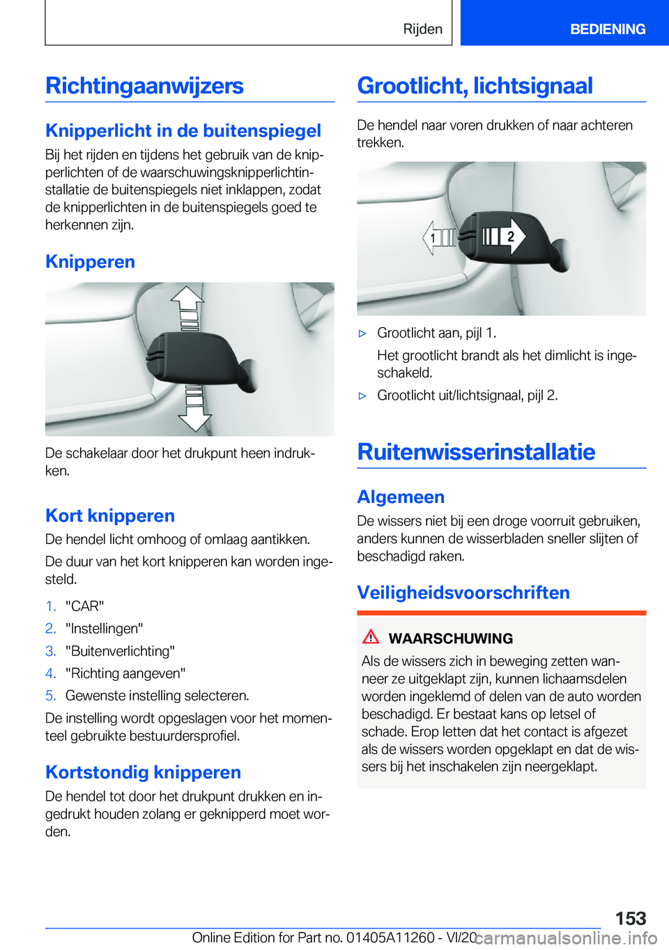 BMW 4 SERIES COUPE 2021  Instructieboekjes (in Dutch) �R�i�c�h�t�i�n�g�a�a�n�w�i�j�z�e�r�s
�K�n�i�p�p�e�r�l�i�c�h�t��i�n��d�e��b�u�i�t�e�n�s�p�i�e�g�e�l�B�i�j��h�e�t��r�i�j�d�e�n��e�n��t�i�j�d�e�n�s��h�e�t��g�e�b�r�u�i�k��v�a�n��d�e��k�n�i�p