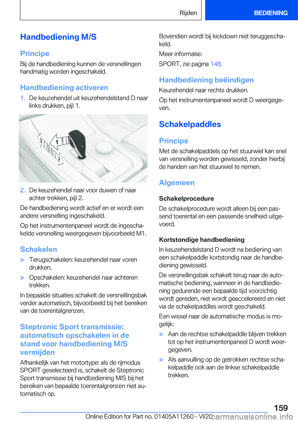 BMW 4 SERIES COUPE 2021  Instructieboekjes (in Dutch) �H�a�n�d�b�e�d�i�e�n�i�n�g��M�/�S
�P�r�i�n�c�i�p�e �B�i�j��d�e��h�a�n�d�b�e�d�i�e�n�i�n�g��k�u�n�n�e�n��d�e��v�e�r�s�n�e�l�l�i�n�g�e�n
�h�a�n�d�m�a�t�i�g��w�o�r�d�e�n��i�n�g�e�s�c�h�a�k�e�l�d�