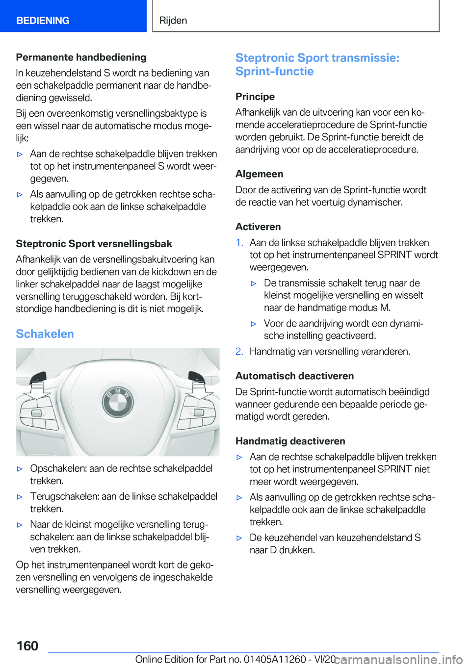 BMW 4 SERIES COUPE 2021  Instructieboekjes (in Dutch) �P�e�r�m�a�n�e�n�t�e��h�a�n�d�b�e�d�i�e�n�i�n�g
�I�n��k�e�u�z�e�h�e�n�d�e�l�s�t�a�n�d��S��w�o�r�d�t��n�a��b�e�d�i�e�n�i�n�g��v�a�n �e�e�n��s�c�h�a�k�e�l�p�a�d�d�l�e��p�e�r�m�a�n�e�n�t��n�a�a