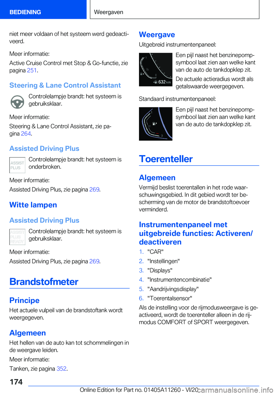 BMW 4 SERIES COUPE 2021  Instructieboekjes (in Dutch) �n�i�e�t��m�e�e�r��v�o�l�d�a�a�n��o�f��h�e�t��s�y�s�t�e�e�m��w�e�r�d��g�e�d�e�a�c�t�ij
�v�e�e�r�d�.
�M�e�e�r��i�n�f�o�r�m�a�t�i�e�:
�A�c�t�i�v�e��C�r�u�i�s�e��C�o�n�t�r�o�l��m�e�t��S�t�o�