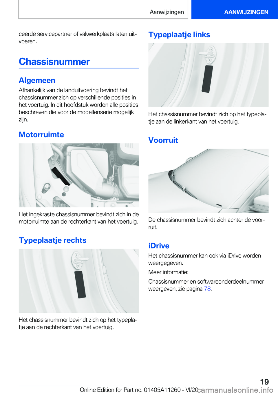 BMW 4 SERIES COUPE 2021  Instructieboekjes (in Dutch) �c�e�e�r�d�e��s�e�r�v�i�c�e�p�a�r�t�n�e�r��o�f��v�a�k�w�e�r�k�p�l�a�a�t�s��l�a�t�e�n��u�i�tj�v�o�e�r�e�n�.
�C�h�a�s�s�i�s�n�u�m�m�e�r
�A�l�g�e�m�e�e�n
�A�f�h�a�n�k�e�l�i�j�k��v�a�n��d�e��l�a�