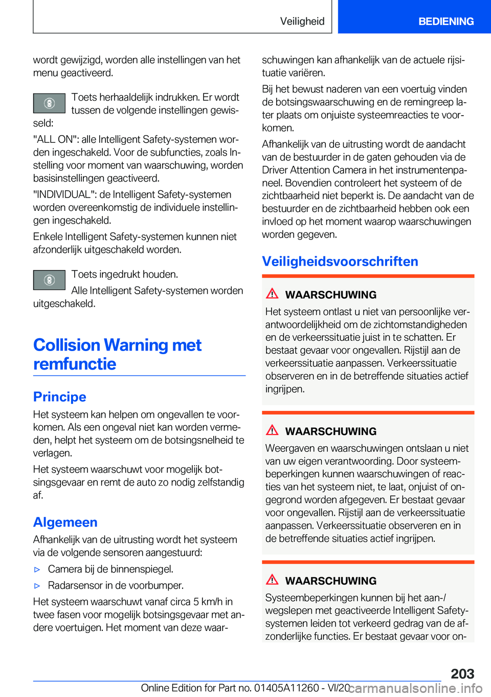 BMW 4 SERIES COUPE 2021  Instructieboekjes (in Dutch) �w�o�r�d�t��g�e�w�i�j�z�i�g�d�,��w�o�r�d�e�n��a�l�l�e��i�n�s�t�e�l�l�i�n�g�e�n��v�a�n��h�e�t�m�e�n�u��g�e�a�c�t�i�v�e�e�r�d�.
�T�o�e�t�s��h�e�r�h�a�a�l�d�e�l�i�j�k��i�n�d�r�u�k�k�e�n�.��E�r�
