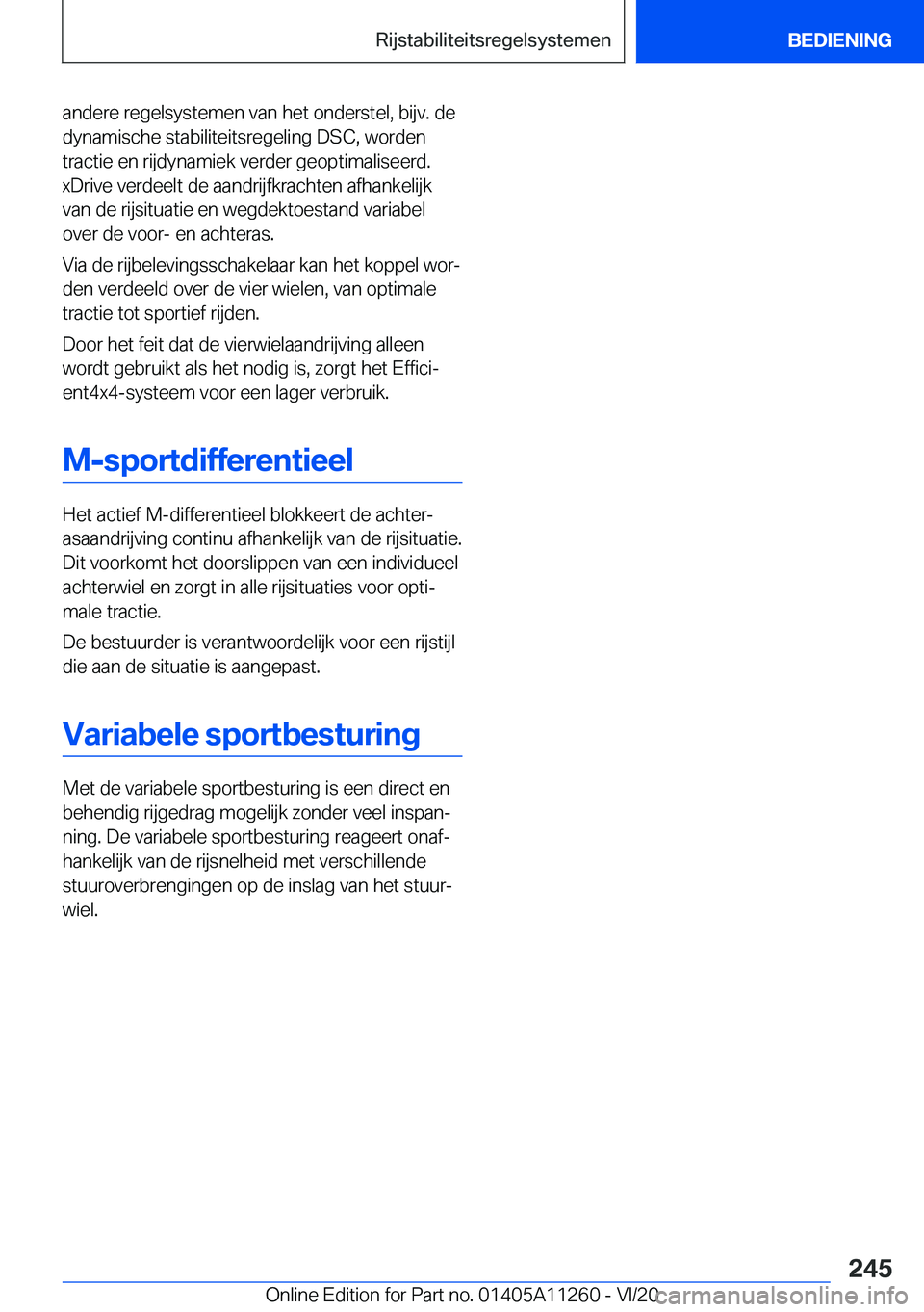 BMW 4 SERIES COUPE 2021  Instructieboekjes (in Dutch) �a�n�d�e�r�e��r�e�g�e�l�s�y�s�t�e�m�e�n��v�a�n��h�e�t��o�n�d�e�r�s�t�e�l�,��b�i�j�v�.��d�e�d�y�n�a�m�i�s�c�h�e��s�t�a�b�i�l�i�t�e�i�t�s�r�e�g�e�l�i�n�g��D�S�C�,��w�o�r�d�e�n
�t�r�a�c�t�i�e��