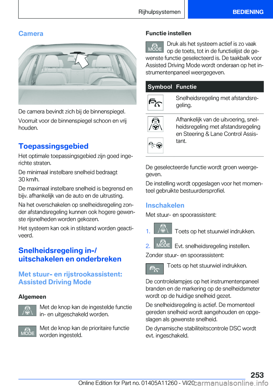BMW 4 SERIES COUPE 2021  Instructieboekjes (in Dutch) �C�a�m�e�r�a
�D�e��c�a�m�e�r�a��b�e�v�i�n�d�t��z�i�c�h��b�i�j��d�e��b�i�n�n�e�n�s�p�i�e�g�e�l�.�V�o�o�r�r�u�i�t��v�o�o�r��d�e��b�i�n�n�e�n�s�p�i�e�g�e�l��s�c�h�o�o�n��e�n��v�r�i�j
�h�o�u�d