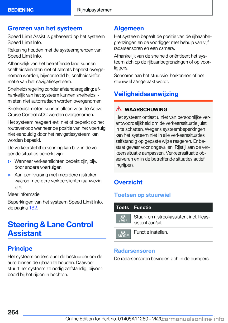 BMW 4 SERIES COUPE 2021  Instructieboekjes (in Dutch) �G�r�e�n�z�e�n��v�a�n��h�e�t��s�y�s�t�e�e�m�S�p�e�e�d��L�i�m�i�t��A�s�s�i�s�t��i�s��g�e�b�a�s�e�e�r�d��o�p��h�e�t��s�y�s�t�e�e�m�S�p�e�e�d��L�i�m�i�t��I�n�f�o�.
�R�e�k�e�n�i�n�g��h�o�u�d�