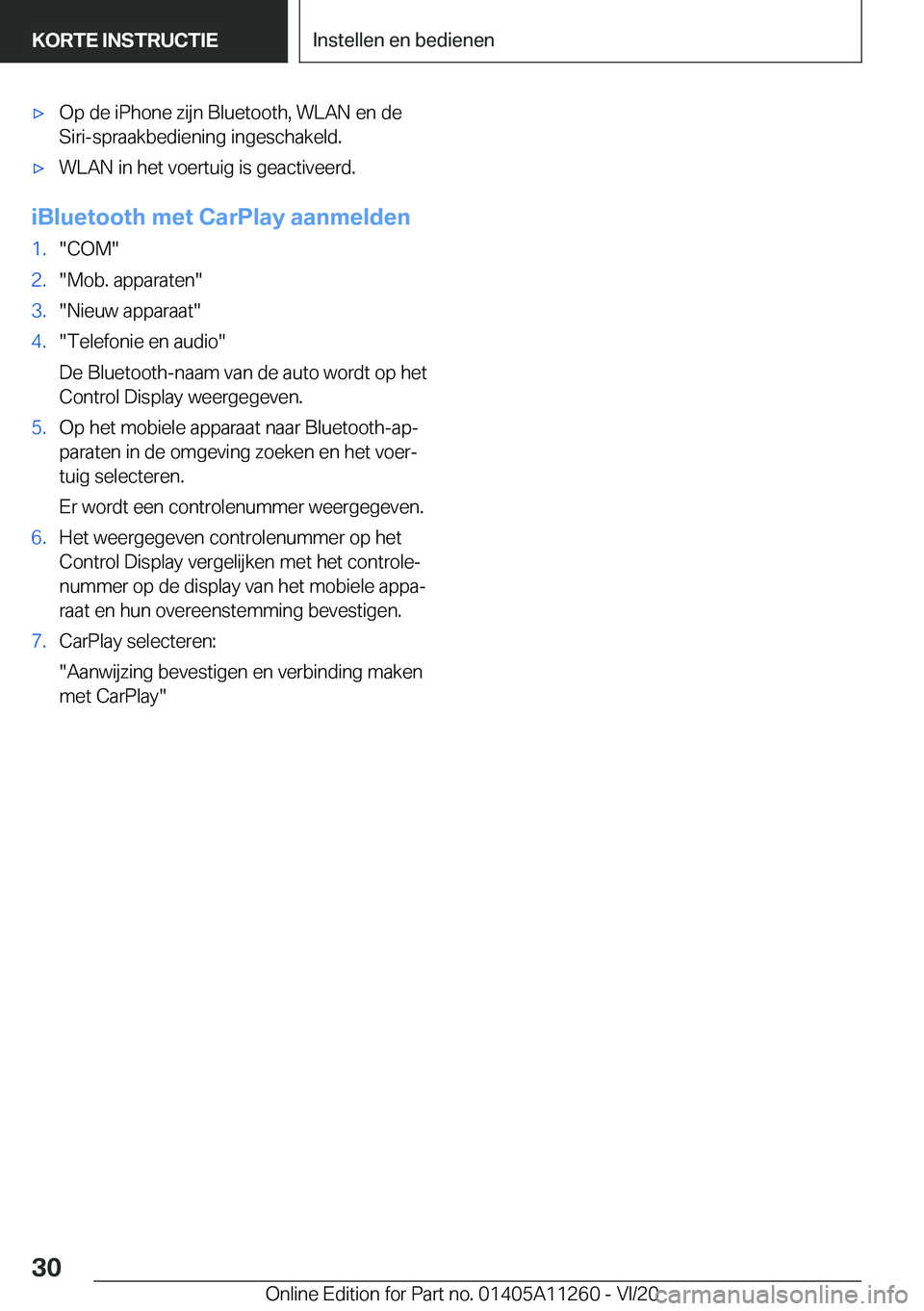 BMW 4 SERIES COUPE 2021  Instructieboekjes (in Dutch) 'x�O�p��d�e��i�P�h�o�n�e��z�i�j�n��B�l�u�e�t�o�o�t�h�,��W�L�A�N��e�n��d�e
�S�i�r�i�-�s�p�r�a�a�k�b�e�d�i�e�n�i�n�g��i�n�g�e�s�c�h�a�k�e�l�d�.'x�W�L�A�N��i�n��h�e�t��v�o�e�r�t�u�i�g�