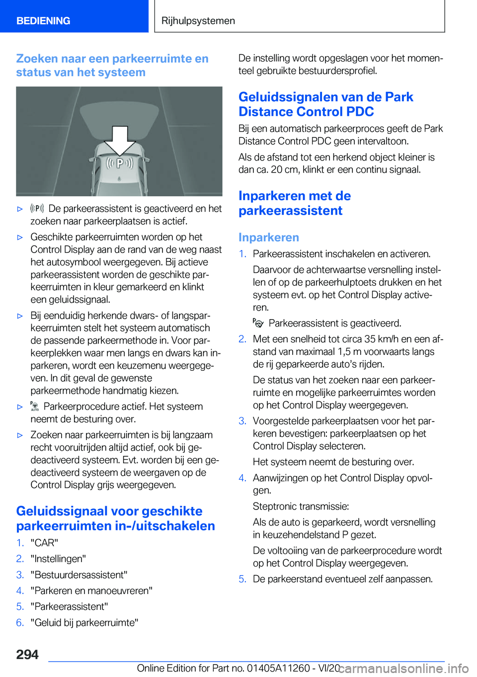 BMW 4 SERIES COUPE 2021  Instructieboekjes (in Dutch) �Z�o�e�k�e�n��n�a�a�r��e�e�n��p�a�r�k�e�e�r�r�u�i�m�t�e��e�n
�s�t�a�t�u�s��v�a�n��h�e�t��s�y�s�t�e�e�m'x���D�e��p�a�r�k�e�e�r�a�s�s�i�s�t�e�n�t��i�s��g�e�a�c�t�i�v�e�e�r�d��e�n��h�e�