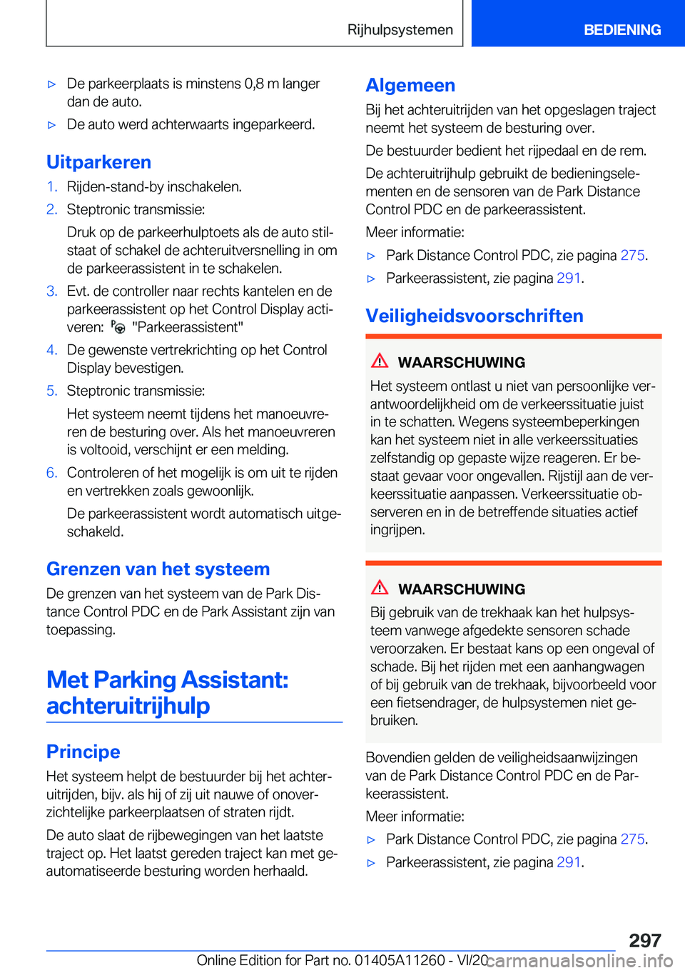 BMW 4 SERIES COUPE 2021  Instructieboekjes (in Dutch) 'x�D�e��p�a�r�k�e�e�r�p�l�a�a�t�s��i�s��m�i�n�s�t�e�n�s��0�,�8��m��l�a�n�g�e�r
�d�a�n��d�e��a�u�t�o�.'x�D�e��a�u�t�o��w�e�r�d��a�c�h�t�e�r�w�a�a�r�t�s��i�n�g�e�p�a�r�k�e�e�r�d�.
�U