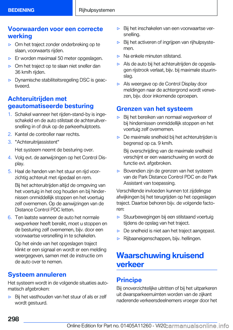 BMW 4 SERIES COUPE 2021  Instructieboekjes (in Dutch) �V�o�o�r�w�a�a�r�d�e�n��v�o�o�r��e�e�n��c�o�r�r�e�c�t�e
�w�e�r�k�i�n�g'x�O�m��h�e�t��t�r�a�j�e�c�t��z�o�n�d�e�r��o�n�d�e�r�b�r�e�k�i�n�g��o�p��t�e �s�l�a�a�n�,��v�o�o�r�w�a�a�r�t�s��r�i