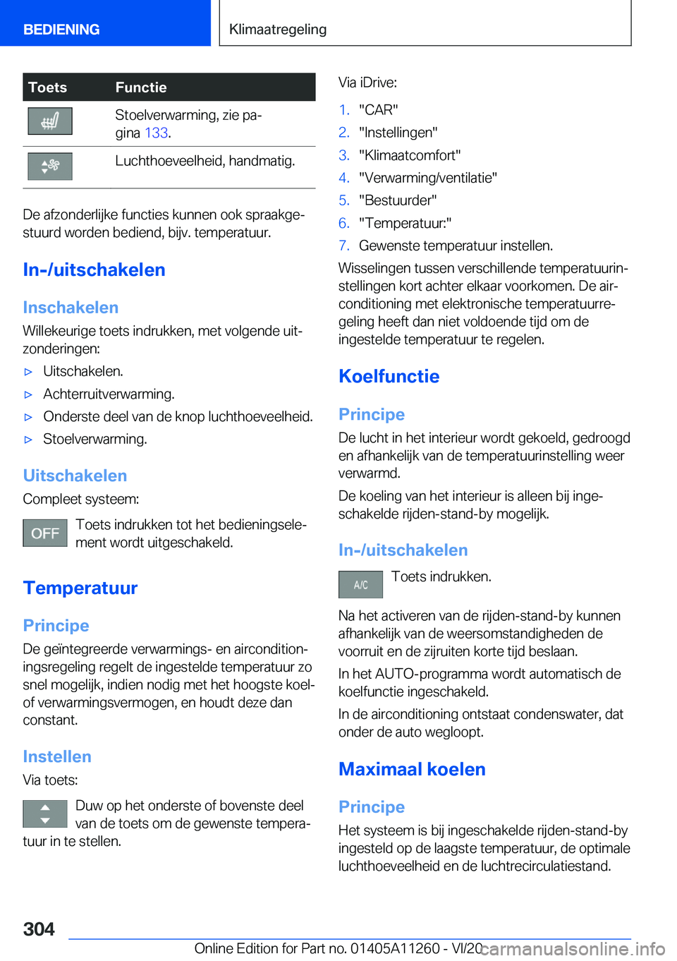 BMW 4 SERIES COUPE 2021  Instructieboekjes (in Dutch) �T�o�e�t�s�F�u�n�c�t�i�e�S�t�o�e�l�v�e�r�w�a�r�m�i�n�g�,��z�i�e��p�aj
�g�i�n�a� �1�3�3�.�L�u�c�h�t�h�o�e�v�e�e�l�h�e�i�d�,��h�a�n�d�m�a�t�i�g�.
�D�e��a�f�z�o�n�d�e�r�l�i�j�k�e��f�u�n�c�t�i�e�s�