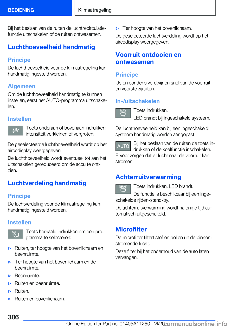 BMW 4 SERIES COUPE 2021  Instructieboekjes (in Dutch) �B�i�j��h�e�t��b�e�s�l�a�a�n��v�a�n��d�e��r�u�i�t�e�n��d�e��l�u�c�h�t�r�e�c�i�r�c�u�l�a�t�i�ej
�f�u�n�c�t�i�e��u�i�t�s�c�h�a�k�e�l�e�n��o�f��d�e��r�u�i�t�e�n��o�n�t�w�a�s�e�m�e�n�.
�L�u�c