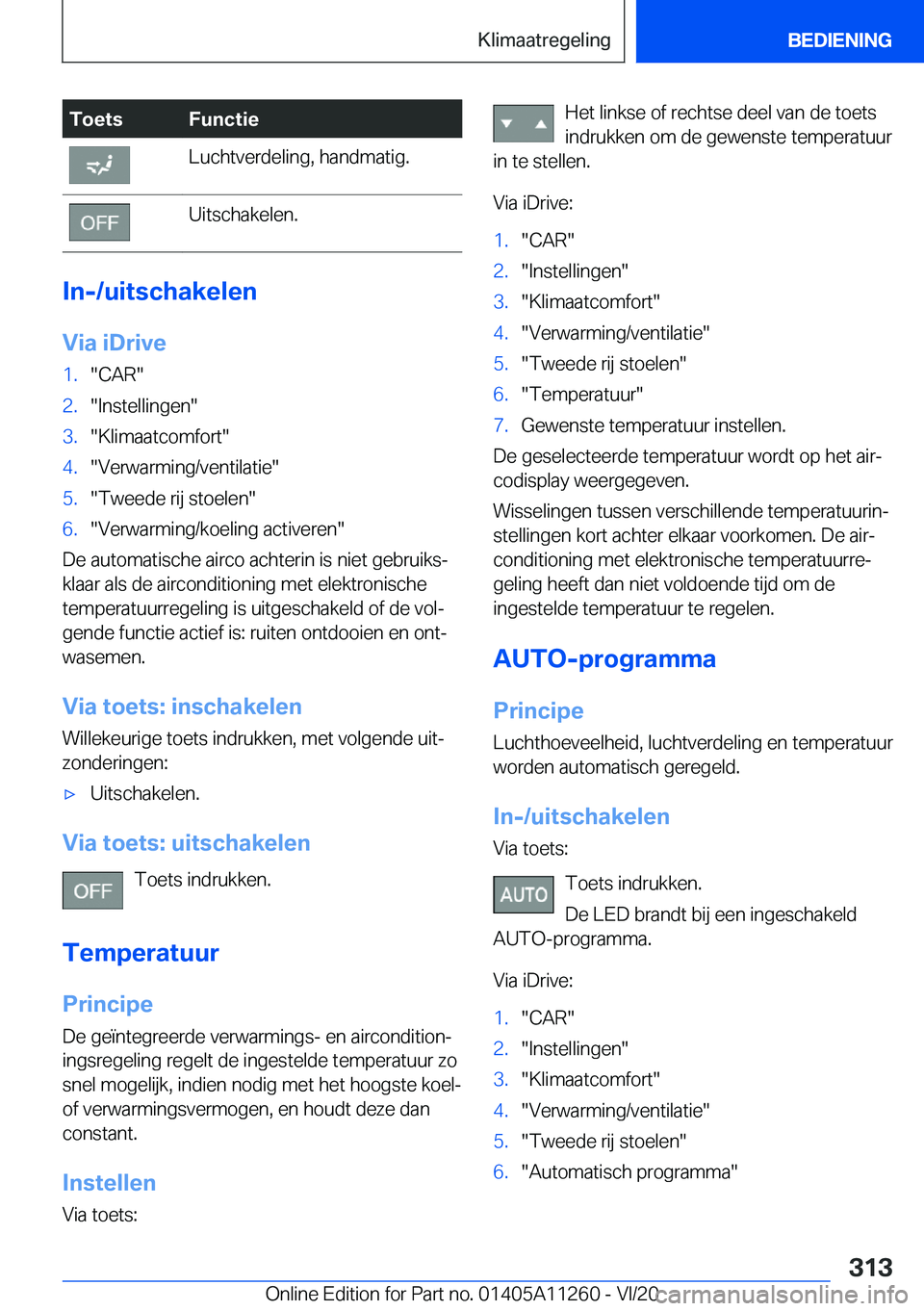 BMW 4 SERIES COUPE 2021  Instructieboekjes (in Dutch) �T�o�e�t�s�F�u�n�c�t�i�e�L�u�c�h�t�v�e�r�d�e�l�i�n�g�,��h�a�n�d�m�a�t�i�g�.�U�i�t�s�c�h�a�k�e�l�e�n�.
�I�n�-�/�u�i�t�s�c�h�a�k�e�l�e�n
�V�i�a��i�D�r�i�v�e
�1�.��C�A�R��2�.��I�n�s�t�e�l�l�i�n�g�e�