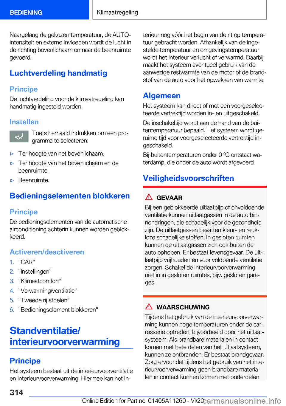 BMW 4 SERIES COUPE 2021  Instructieboekjes (in Dutch) �N�a�a�r�g�e�l�a�n�g��d�e��g�e�k�o�z�e�n��t�e�m�p�e�r�a�t�u�u�r�,��d�e��A�U�T�O�-
�i�n�t�e�n�s�i�t�e�i�t��e�n��e�x�t�e�r�n�e��i�n�v�l�o�e�d�e�n��w�o�r�d�t��d�e��l�u�c�h�t��i�n
�d�e��r�i�c