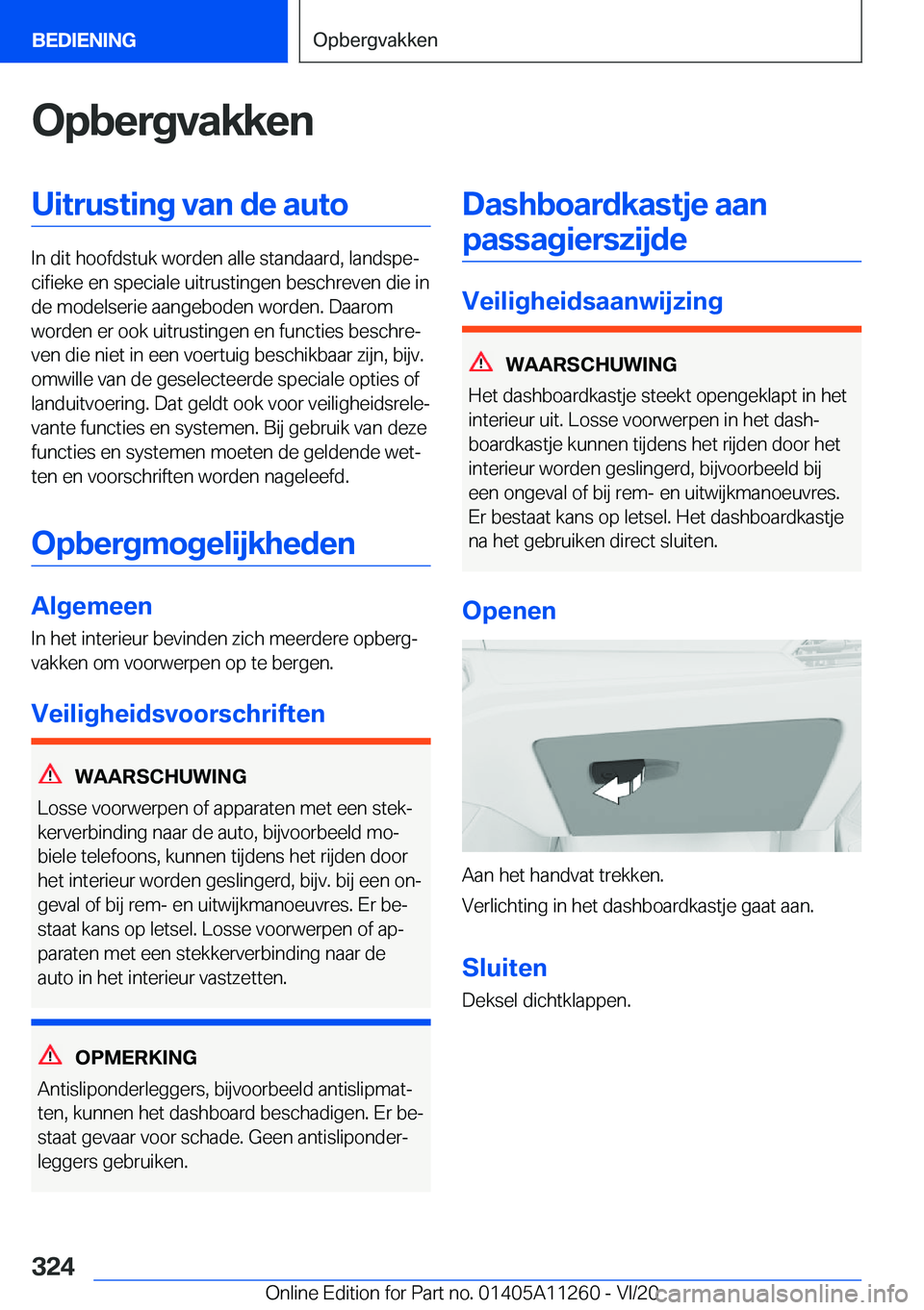 BMW 4 SERIES COUPE 2021  Instructieboekjes (in Dutch) �O�p�b�e�r�g�v�a�k�k�e�n�U�i�t�r�u�s�t�i�n�g��v�a�n��d�e��a�u�t�o
�I�n��d�i�t��h�o�o�f�d�s�t�u�k��w�o�r�d�e�n��a�l�l�e��s�t�a�n�d�a�a�r�d�,��l�a�n�d�s�p�ej�c�i�f�i�e�k�e��e�n��s�p�e�c�i�a�
