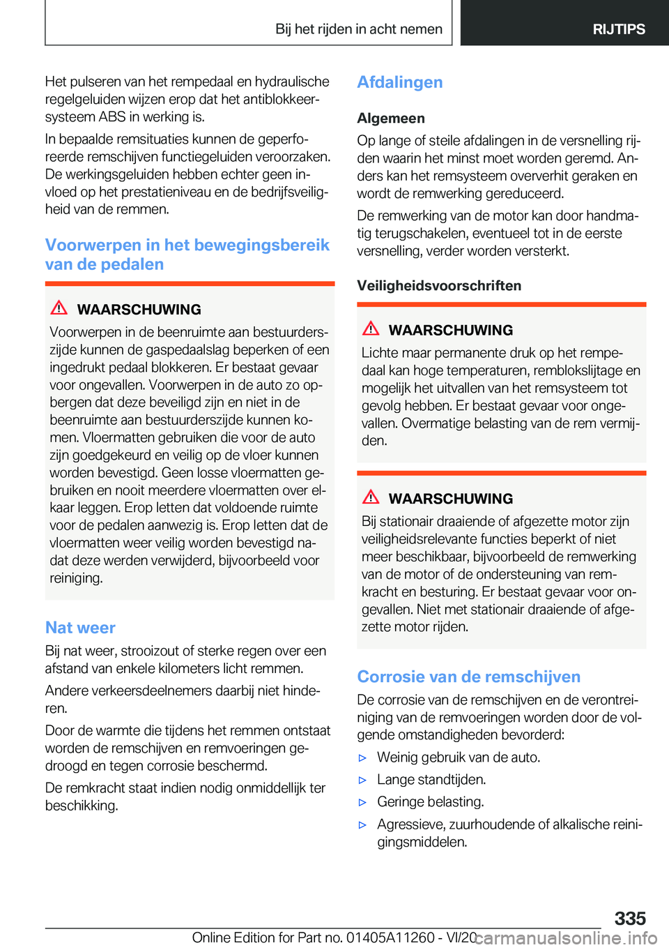 BMW 4 SERIES COUPE 2021  Instructieboekjes (in Dutch) �H�e�t��p�u�l�s�e�r�e�n��v�a�n��h�e�t��r�e�m�p�e�d�a�a�l��e�n��h�y�d�r�a�u�l�i�s�c�h�e
�r�e�g�e�l�g�e�l�u�i�d�e�n��w�i�j�z�e�n��e�r�o�p��d�a�t��h�e�t��a�n�t�i�b�l�o�k�k�e�e�rj �s�y�s�t�e�e