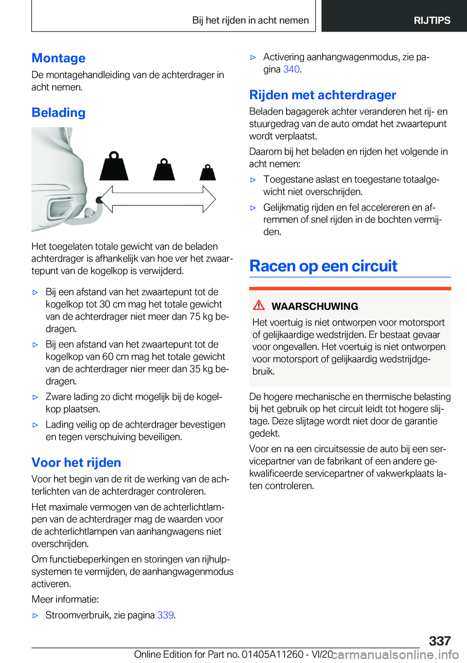 BMW 4 SERIES COUPE 2021  Instructieboekjes (in Dutch) �M�o�n�t�a�g�e
�D�e��m�o�n�t�a�g�e�h�a�n�d�l�e�i�d�i�n�g��v�a�n��d�e��a�c�h�t�e�r�d�r�a�g�e�r��i�n
�a�c�h�t��n�e�m�e�n�.
�B�e�l�a�d�i�n�g
�H�e�t��t�o�e�g�e�l�a�t�e�n��t�o�t�a�l�e��g�e�w�i�c�h