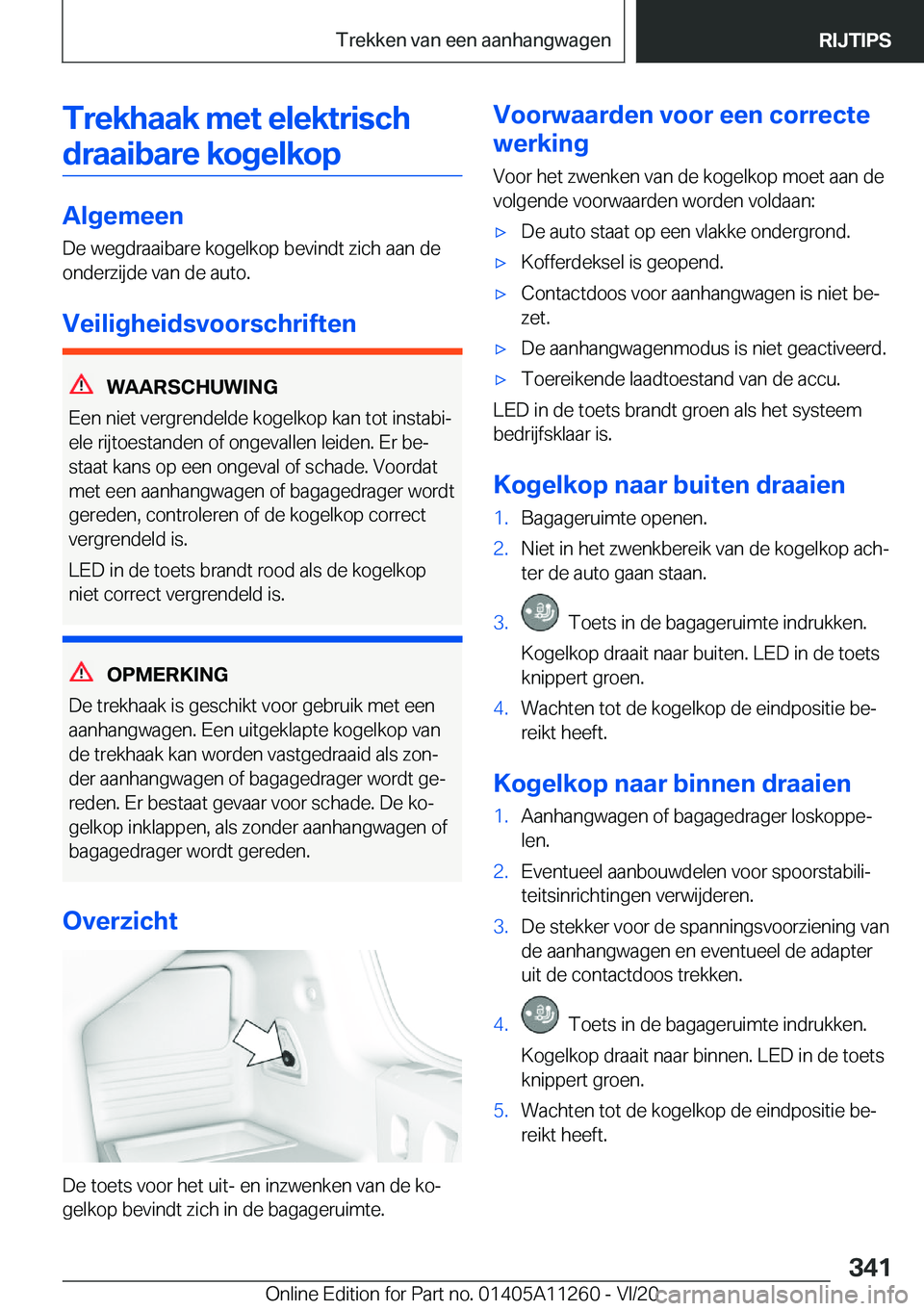 BMW 4 SERIES COUPE 2021  Instructieboekjes (in Dutch) �T�r�e�k�h�a�a�k��m�e�t��e�l�e�k�t�r�i�s�c�h�d�r�a�a�i�b�a�r�e��k�o�g�e�l�k�o�p
�A�l�g�e�m�e�e�n
�D�e��w�e�g�d�r�a�a�i�b�a�r�e��k�o�g�e�l�k�o�p��b�e�v�i�n�d�t��z�i�c�h��a�a�n��d�e
�o�n�d�e�r�