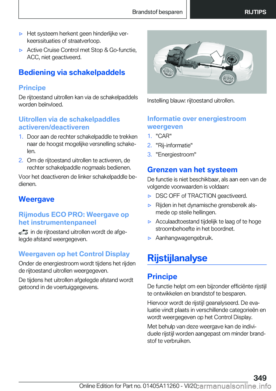 BMW 4 SERIES COUPE 2021  Instructieboekjes (in Dutch) 'x�H�e�t��s�y�s�t�e�e�m��h�e�r�k�e�n�t��g�e�e�n��h�i�n�d�e�r�l�i�j�k�e��v�e�rj�k�e�e�r�s�s�i�t�u�a�t�i�e�s��o�f��s�t�r�a�a�t�v�e�r�l�o�o�p�.'x�A�c�t�i�v�e��C�r�u�i�s�e��C�o�n�t�r�o�l