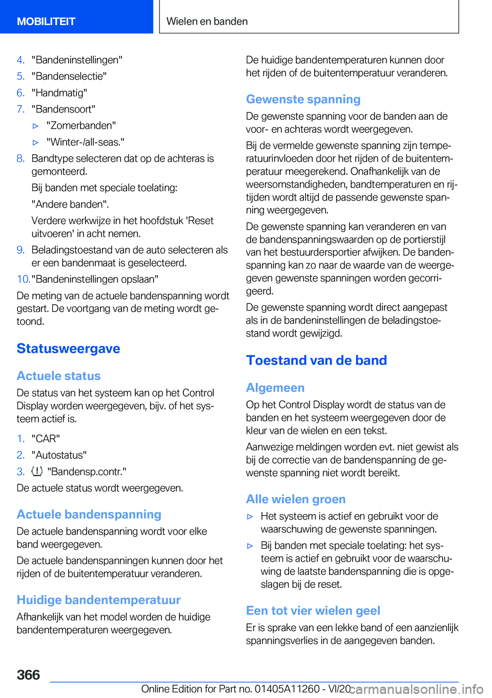 BMW 4 SERIES COUPE 2021  Instructieboekjes (in Dutch) �4�.��B�a�n�d�e�n�i�n�s�t�e�l�l�i�n�g�e�n��5�.��B�a�n�d�e�n�s�e�l�e�c�t�i�e��6�.��H�a�n�d�m�a�t�i�g��7�.��B�a�n�d�e�n�s�o�o�r�t�'x��Z�o�m�e�r�b�a�n�d�e�n�'x��W�i�n�t�e�r�-�/�a�l�l�-