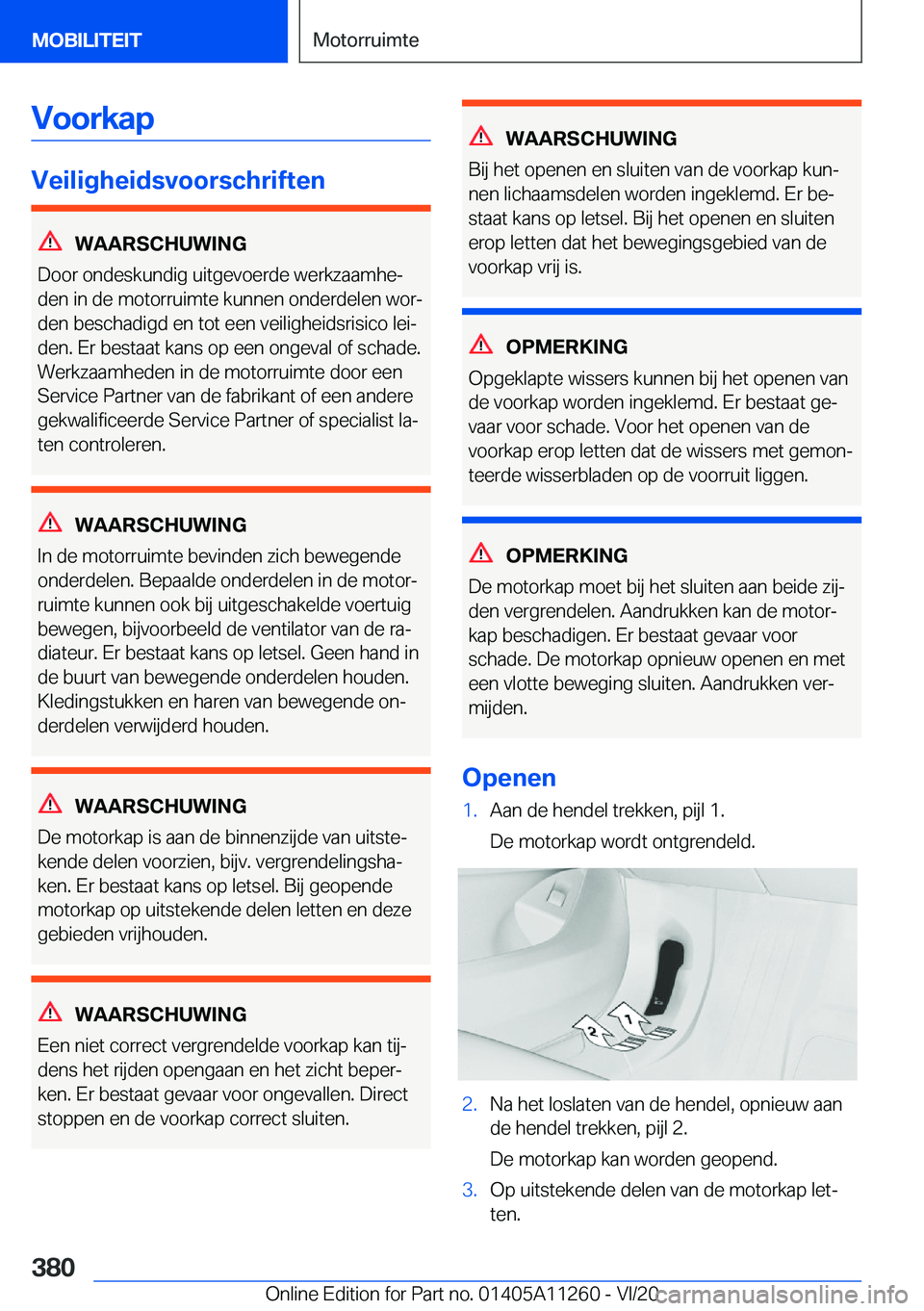 BMW 4 SERIES COUPE 2021  Instructieboekjes (in Dutch) �V�o�o�r�k�a�p
�V�e�i�l�i�g�h�e�i�d�s�v�o�o�r�s�c�h�r�i�f�t�e�n
�W�A�A�R�S�C�H�U�W�I�N�G
�D�o�o�r��o�n�d�e�s�k�u�n�d�i�g��u�i�t�g�e�v�o�e�r�d�e��w�e�r�k�z�a�a�m�h�ej �d�e�n��i�n��d�e��m�o�t�o�r