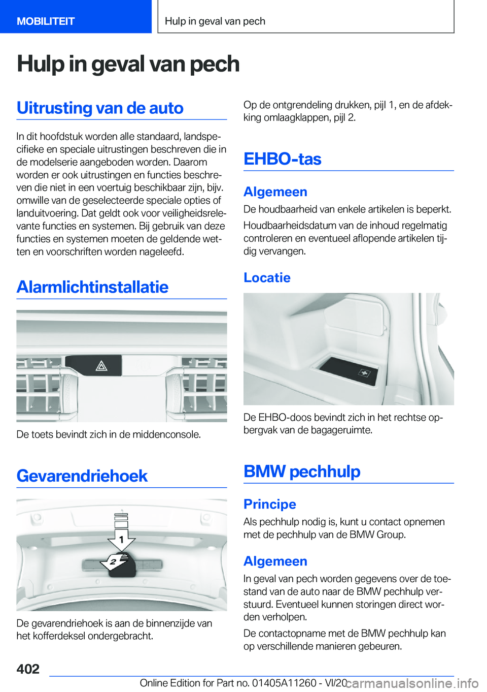 BMW 4 SERIES COUPE 2021  Instructieboekjes (in Dutch) �H�u�l�p��i�n��g�e�v�a�l��v�a�n��p�e�c�h�U�i�t�r�u�s�t�i�n�g��v�a�n��d�e��a�u�t�o
�I�n��d�i�t��h�o�o�f�d�s�t�u�k��w�o�r�d�e�n��a�l�l�e��s�t�a�n�d�a�a�r�d�,��l�a�n�d�s�p�ej�c�i�f�i�e�k�e�