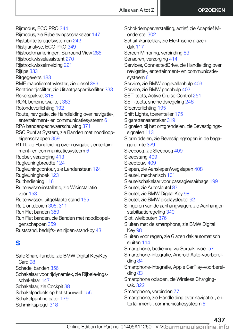 BMW 4 SERIES COUPE 2021  Instructieboekjes (in Dutch) �R�i�j�m�o�d�u�s�,��E�C�O��P�R�O��3�4�4�
�R�i�j�m�o�d�u�s�,��z�i�e��R�i�j�b�e�l�e�v�i�n�g�s�s�c�h�a�k�e�l�a�a�r� �1�4�7�
�R�i�j�s�t�a�b�i�l�i�t�e�i�t�s�r�e�g�e�l�s�y�s�t�e�m�e�n� �2�4�2�
�R�