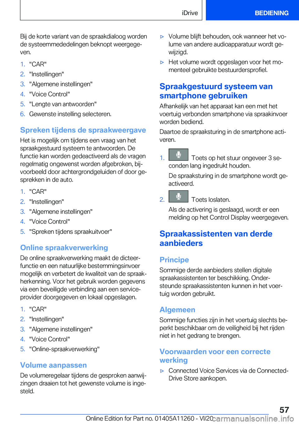 BMW 4 SERIES COUPE 2021  Instructieboekjes (in Dutch) �B�i�j��d�e��k�o�r�t�e��v�a�r�i�a�n�t��v�a�n��d�e��s�p�r�a�a�k�d�i�a�l�o�o�g��w�o�r�d�e�n�d�e��s�y�s�t�e�e�m�m�e�d�e�d�e�l�i�n�g�e�n��b�e�k�n�o�p�t��w�e�e�r�g�e�g�ej
�v�e�n�.�1�.��C�A�R��