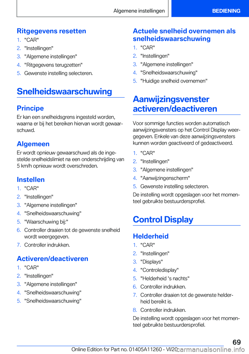 BMW 4 SERIES COUPE 2021  Instructieboekjes (in Dutch) �R�i�t�g�e�g�e�v�e�n�s��r�e�s�e�t�t�e�n�1�.��C�A�R��2�.��I�n�s�t�e�l�l�i�n�g�e�n��3�.��A�l�g�e�m�e�n�e��i�n�s�t�e�l�l�i�n�g�e�n��4�.��R�i�t�g�e�g�e�v�e�n�s��t�e�r�u�g�z�e�t�t�e�n��5�.�G�e�w