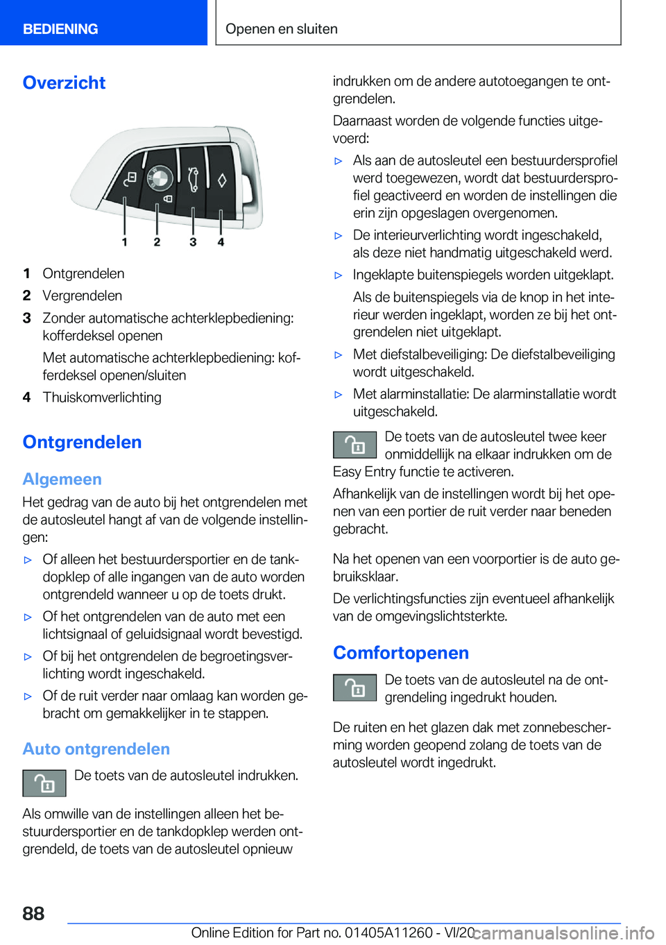 BMW 4 SERIES COUPE 2021  Instructieboekjes (in Dutch) �O�v�e�r�z�i�c�h�t�1�O�n�t�g�r�e�n�d�e�l�e�n�2�V�e�r�g�r�e�n�d�e�l�e�n�3�Z�o�n�d�e�r��a�u�t�o�m�a�t�i�s�c�h�e��a�c�h�t�e�r�k�l�e�p�b�e�d�i�e�n�i�n�g�:�k�o�f�f�e�r�d�e�k�s�e�l��o�p�e�n�e�n
�M�e�t��
