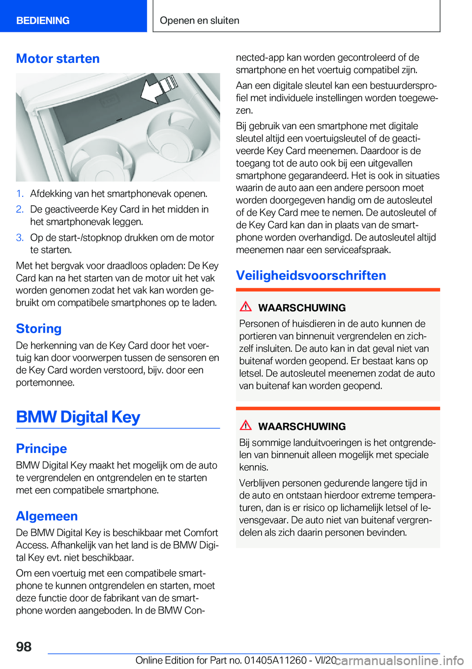 BMW 4 SERIES COUPE 2021  Instructieboekjes (in Dutch) �M�o�t�o�r��s�t�a�r�t�e�n�1�.�A�f�d�e�k�k�i�n�g��v�a�n��h�e�t��s�m�a�r�t�p�h�o�n�e�v�a�k��o�p�e�n�e�n�.�2�.�D�e��g�e�a�c�t�i�v�e�e�r�d�e��K�e�y��C�a�r�d��i�n��h�e�t��m�i�d�d�e�n��i�n
�h�e�
