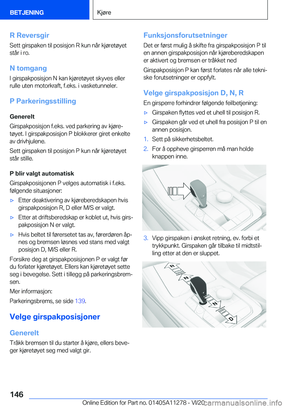 BMW 4 SERIES COUPE 2021  InstruksjonsbØker (in Norwegian) �R��R�e�v�e�r�s�g�i�r�S�e�t�t��g�i�r�s�p�a�k�e�n��t�i�l��p�o�s�i�s�j�o�n��R��k�u�n��n�å�r��k�j�