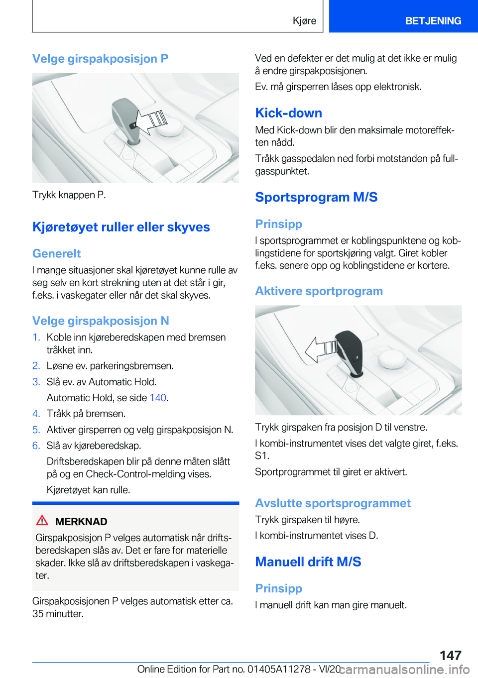 BMW 4 SERIES COUPE 2021  InstruksjonsbØker (in Norwegian) �V�e�l�g�e��g�i�r�s�p�a�k�p�o�s�i�s�j�o�n��P
�T�r�y�k�k��k�n�a�p�p�e�n��P�.�K�j�